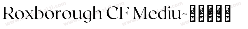 Roxborough CF Mediu字体转换